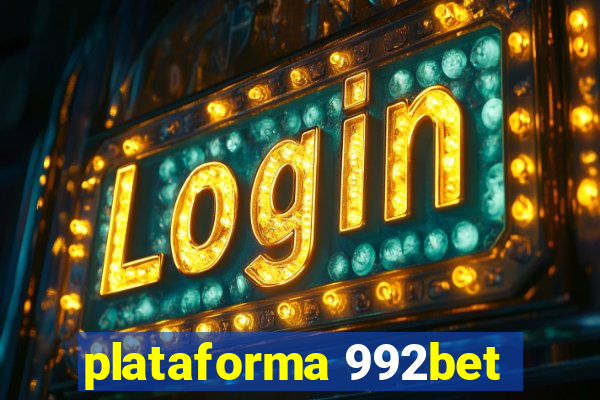 plataforma 992bet